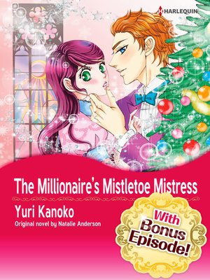 cover image of The Millionaire's Mistletoe Mistress